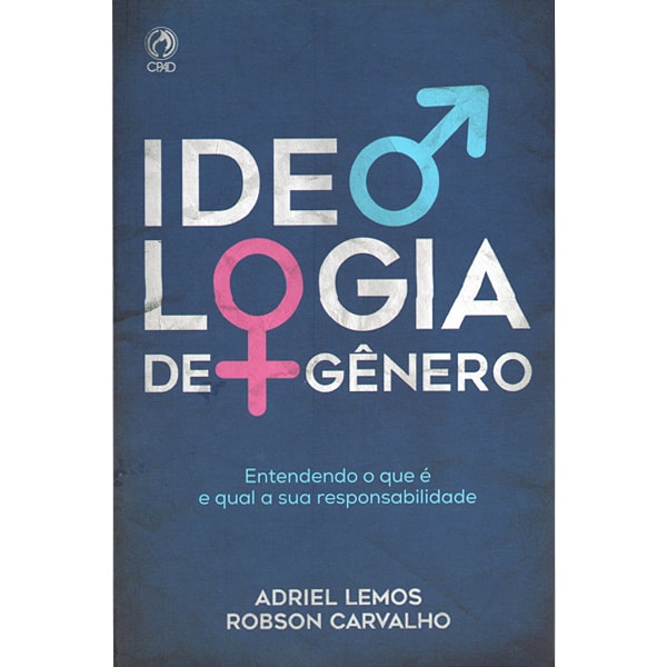 Livro "Ideologia de Gênero" de Adriel Lemos e Robson Carvalho, capa azul com símbolos de gênero em branco e rosa/azul. — Plenitude