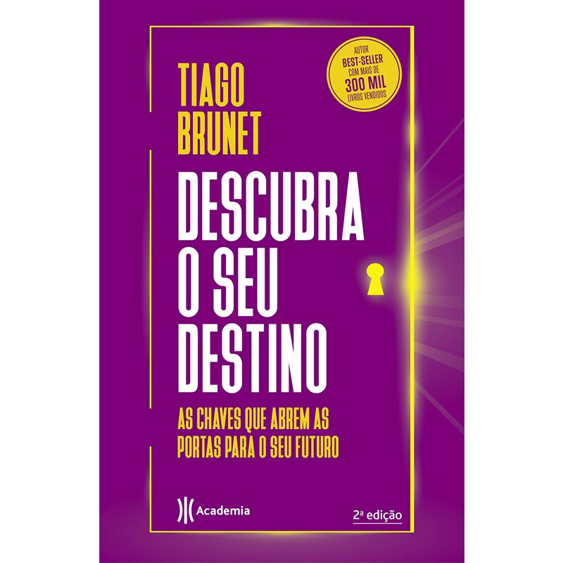 Livro Descubra o Seu Destino de Tiago Brunet. Capa amarela e roxa com título em destaque e uma chave. — Plenitude