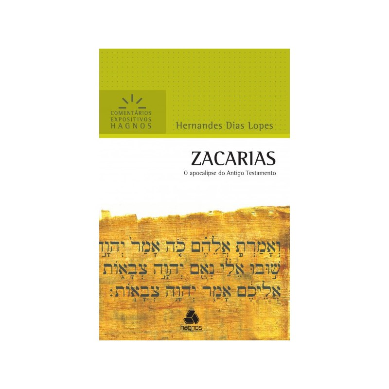 Zacarias | Comentários Expositivo | Hernandes Dias Lopes