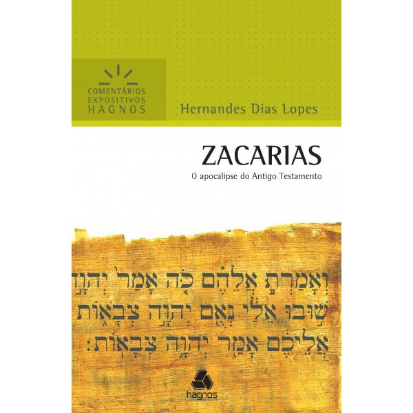 Zacarias | Comentários Expositivo | Hernandes Dias Lopes