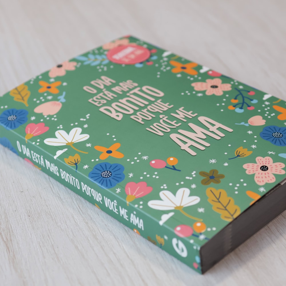 Devocional | O Dia Está Mais Bonito Porque Você Me Ama | Capa Brochura