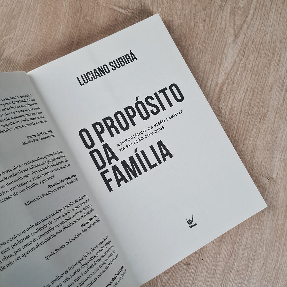 O Propósito da Família | Luciano Subirá | Edição Comemorativa