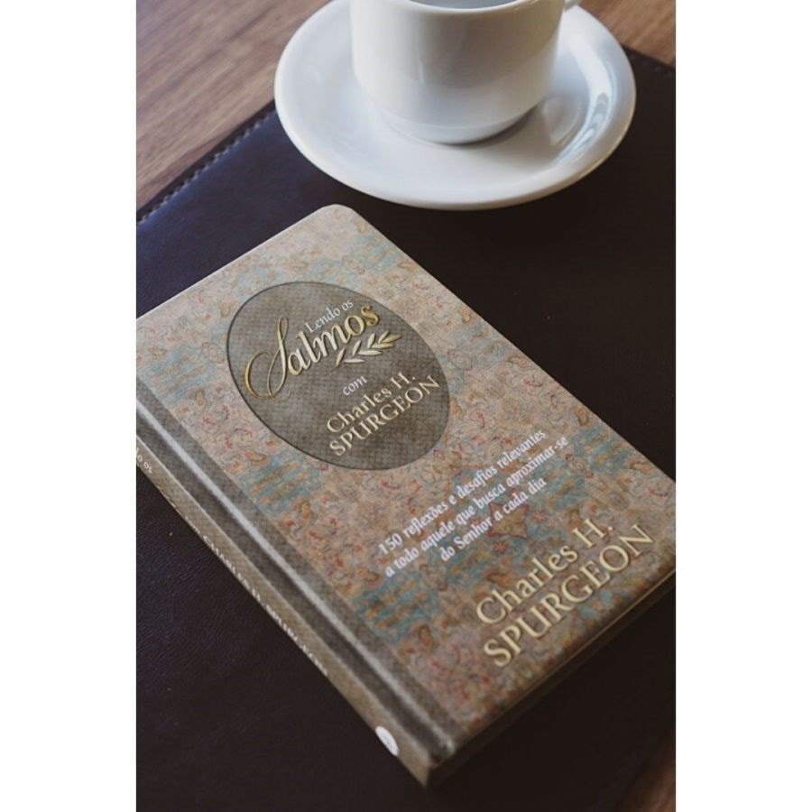 Lendo os Salmos com Charles H. Spurgeon