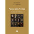 Livro Paixão Pela Pureza de Joel R. Beeke e Randall J. Pederson. Capa marrom com retratos. — Plenitude
