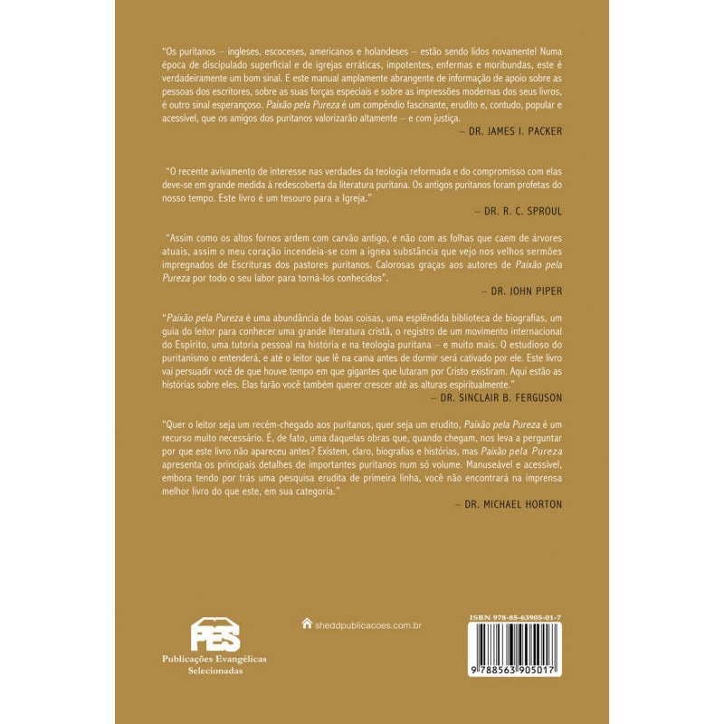 Paixão Pela Pureza | Conheça os Puritanos | Joel R. Beeke e Randall J. Pederson