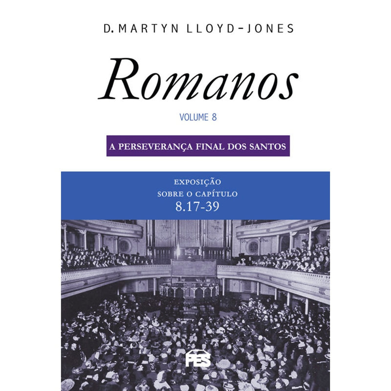 Romanos | Vol. 8 | D. Martyn Lloyd-Jones
