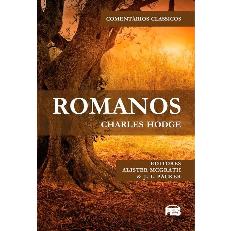 Livro "Romanos" de Charles Hodge, capa com árvores e luz dourada. — Plenitude