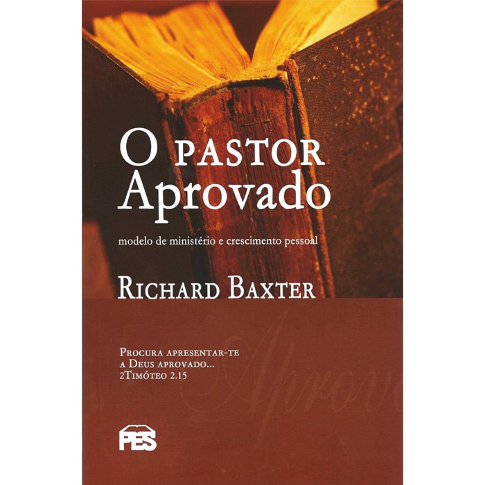 Livro O Pastor Aprovado de Richard Baxter, capa marrom com imagem de livro antigo aberto. — Plenitude