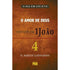 Capa do livro O Amor de Deus - Estudos em 1 João Vol. 4 de D. Martyn Lloyd-Jones, com fundo texturizado marrom. — Plenitude
