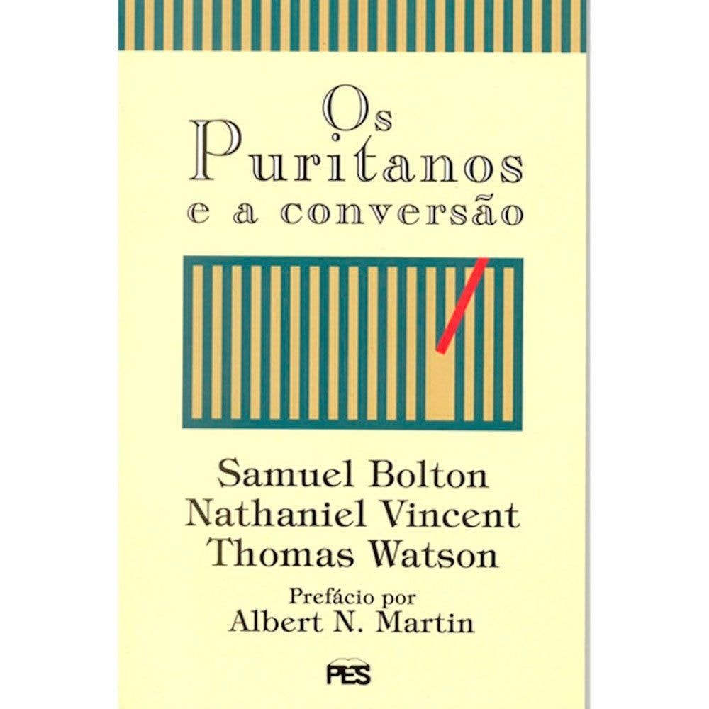 Livro Os Puritanos e a Conversão, de Samuel Bolton, capa amarela com listras verdes. — Plenitude