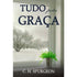 Livro Tudo Pela Graça de C. H. Spurgeon, capa com janela e paisagem nevada. — Plenitude