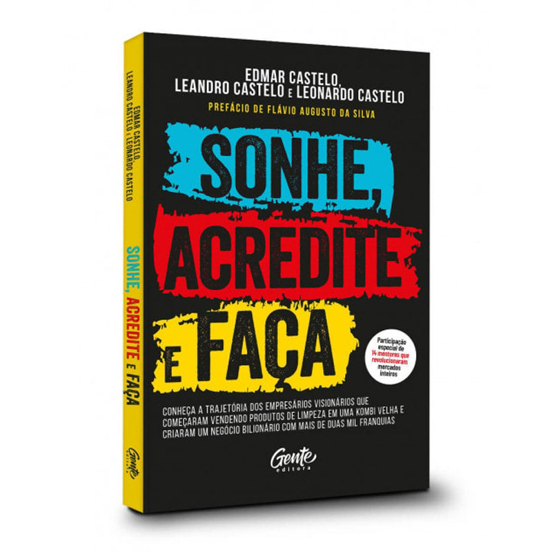 Sonhe, Acredite e Faça | Edmar Castelo