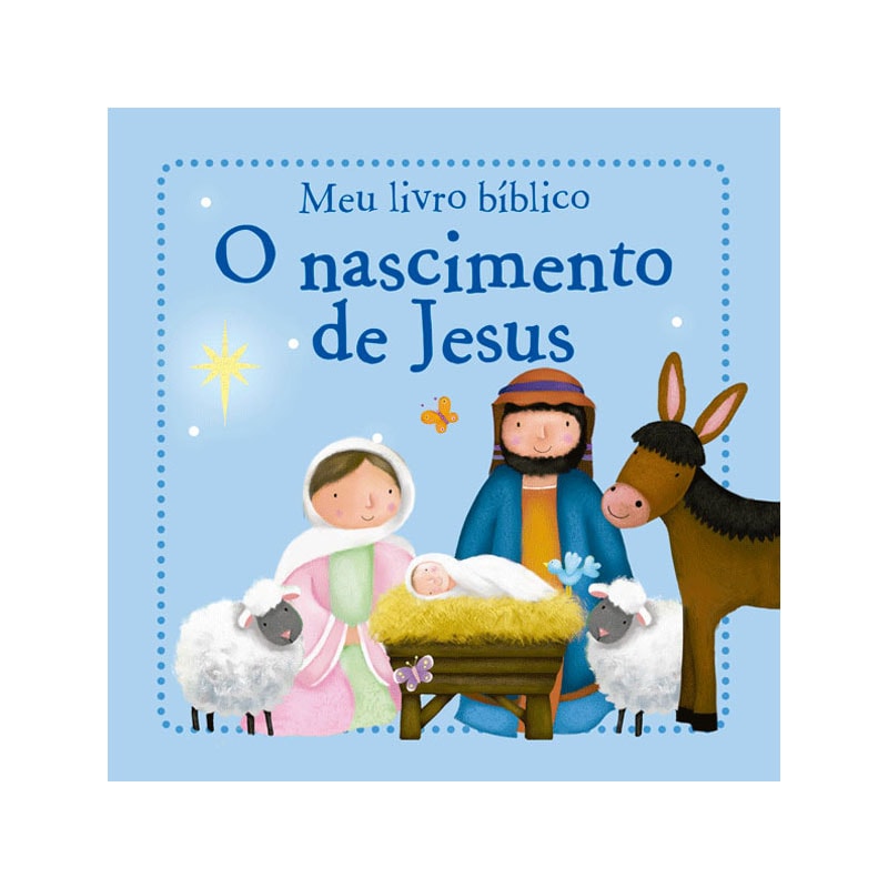 Meu livro bíblico: O nascimento de Jesus | Capa Flexível