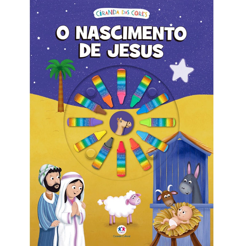 Livro infantil O Nascimento de Jesus, capa colorida com cena de presépio e roda de cores. — Plenitude