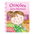 Livro Orações para Meninas, Capa Almofadada, capa infantil com menina orando. — Plenitude