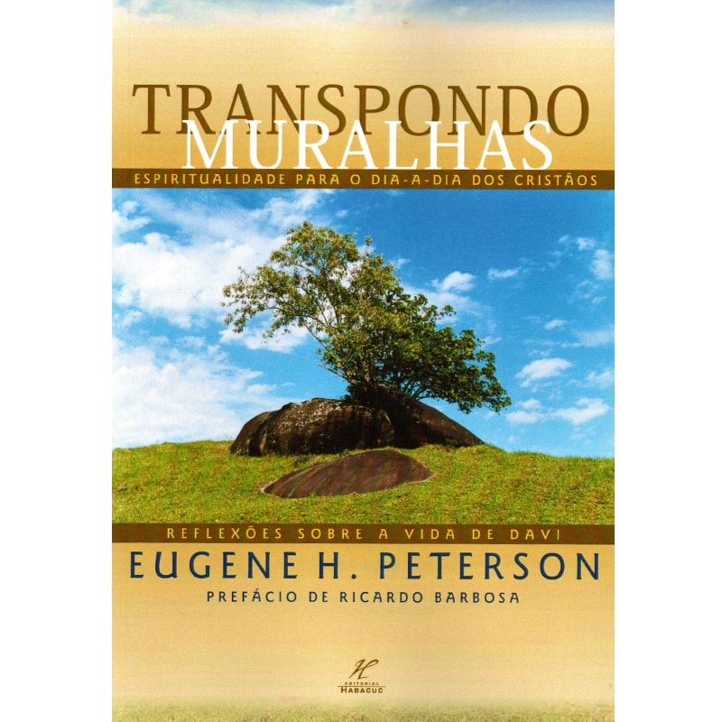 Livro Transpondo Muralhas, por Eugene H. Peterson, capa azul e verde com árvore em campo. — Plenitude