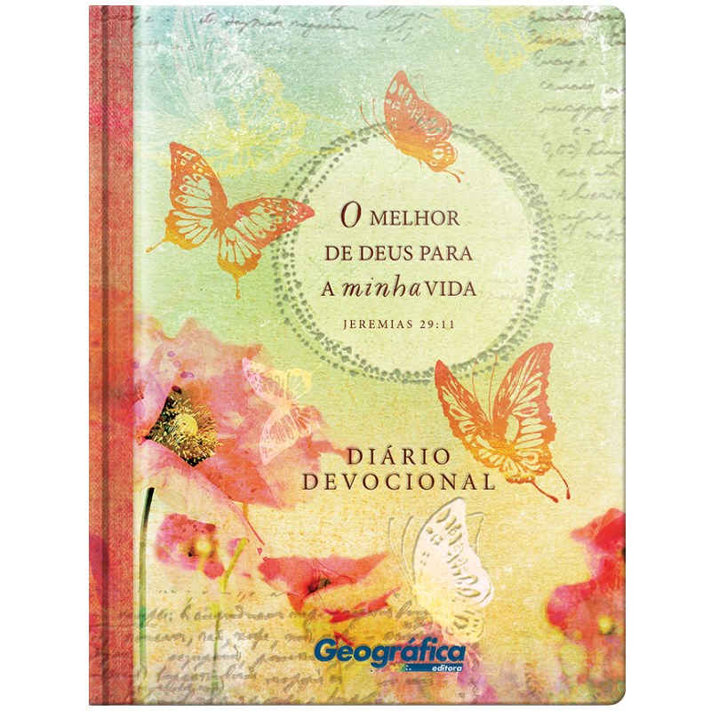 Diário Devocional O melhor de Deus para a minha vida | Capa Dura