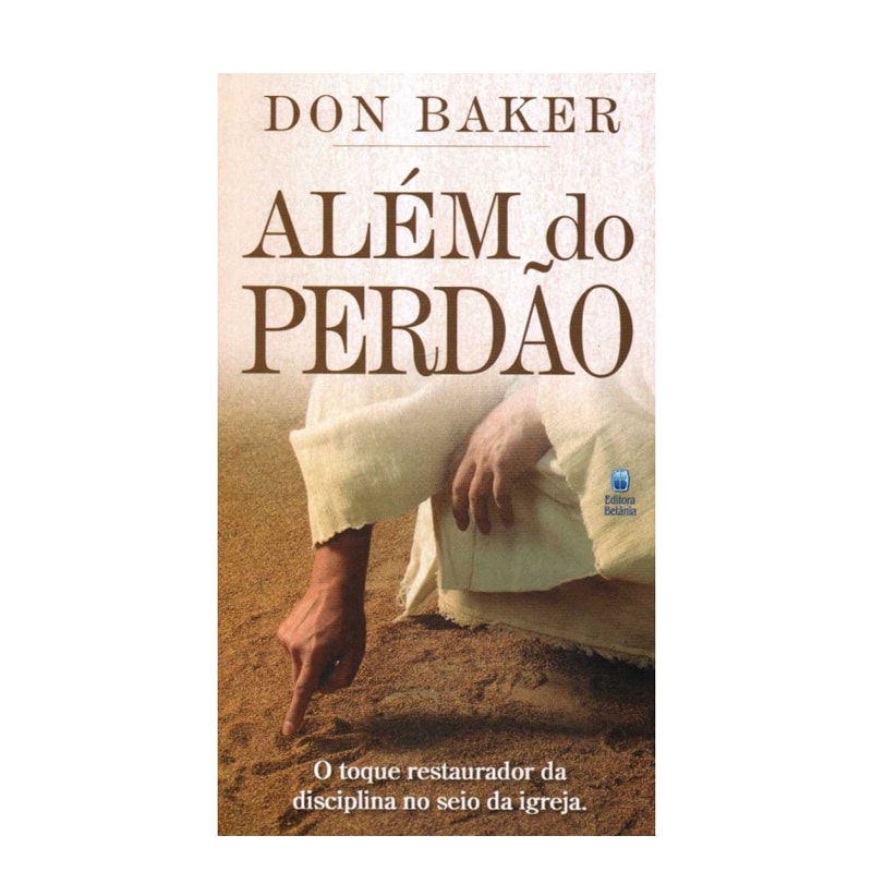 Livro Além do Perdão, capa brochura, com imagem de uma mão apontando para o chão. — Plenitude