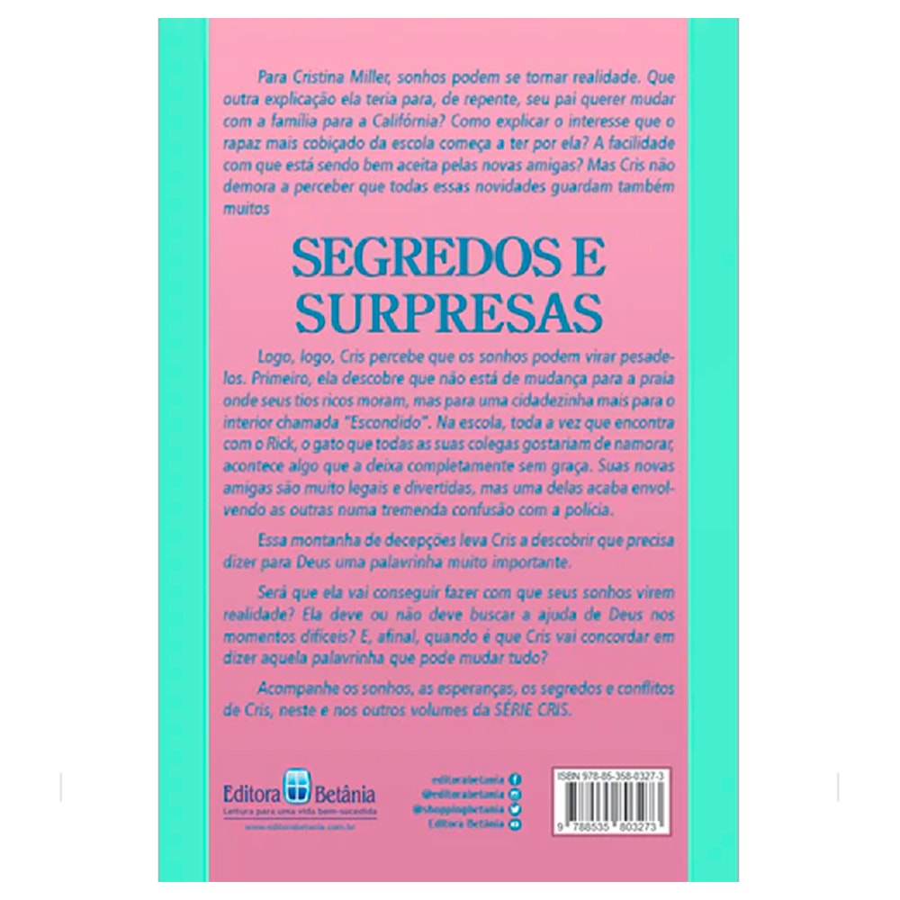 Segredos e Surpresas | Série Cris Vol. 2 | Robin Jones Gunn | Nova Edição
