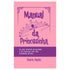 Livro Manual da Princesinha, capa dura rosa com coroa e texto em roxo, de Sheila Walsh. — Plenitude
