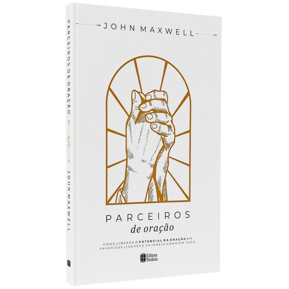Livro Parceiros de Oração de John Maxwell, capa branca com ilustração de mãos em oração em dourado. — Plenitude