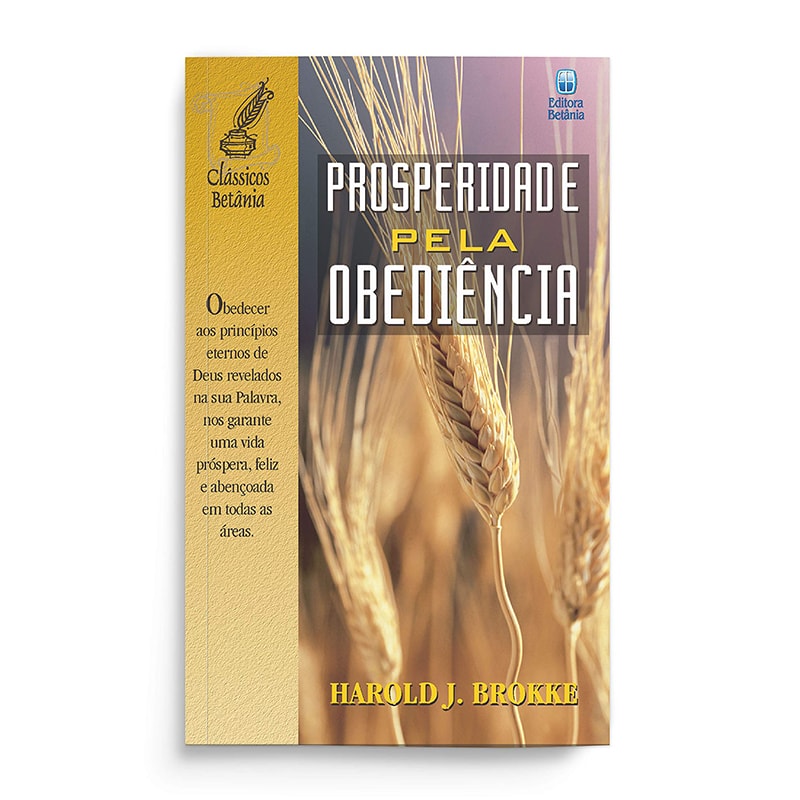 Capa de livro "Prosperidade Pela Obediência" de Harold J. Brokke, bege com espigas de trigo e título em branco e dourado. — Plenitude