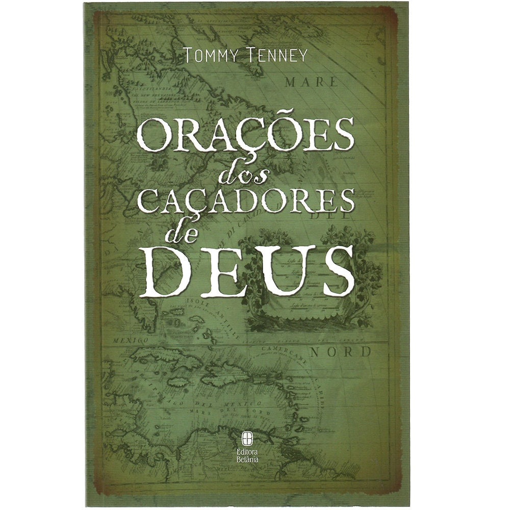 Orações dos Caçadores de Deus | Tommy Tenney