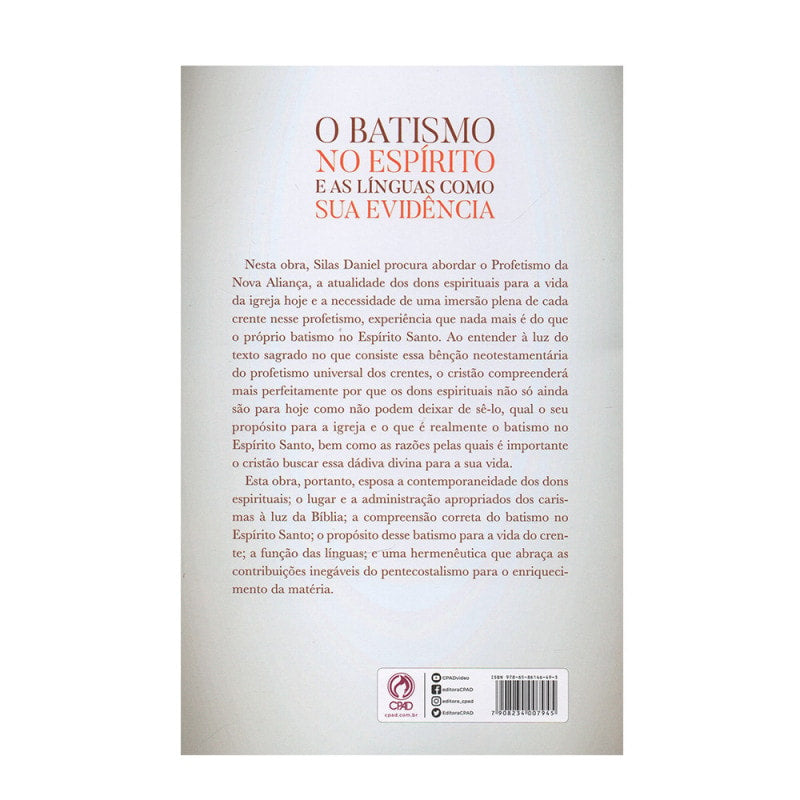 O Batismo no Espírito e as Línguas Como sua Evidência  | Silas Daniel