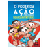 Livro O Poder da Ação para Crianças de Mauricio de Sousa e Paulo Vieira, capa azul com personagens da Turma da Mônica. — Plenitude