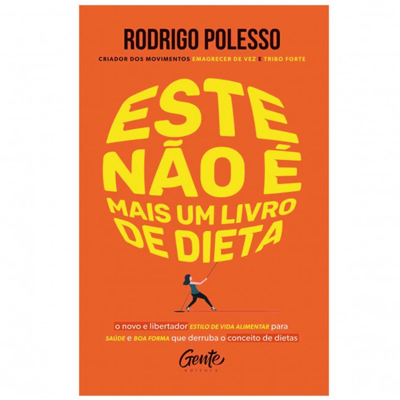 Este não é Mais um Livro de Dieta | Rodrigo Polesso