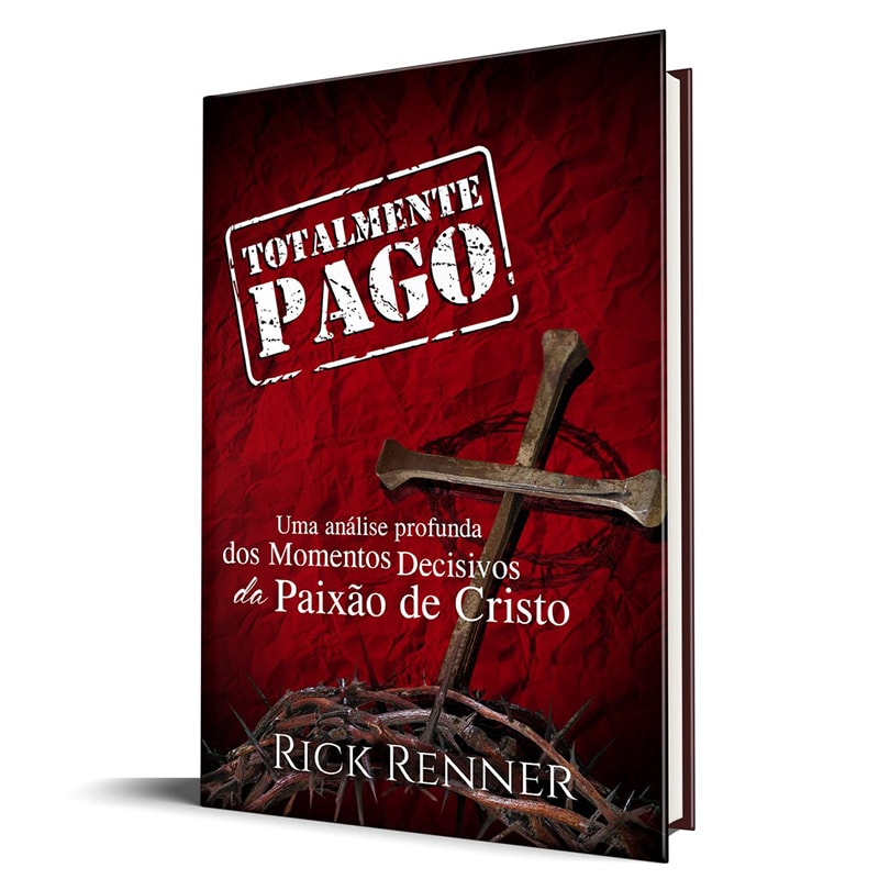 Totalmente Pago | Rick Renner