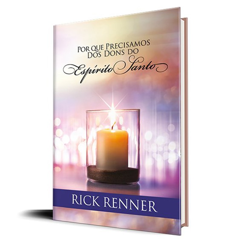Por que precisamos dos dons do Espírito Santo | Rick Renner