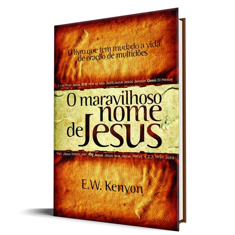 Livro O Maravilhoso nome de Jesus, E.W. Kenyon, capa marrom com texto em branco. — Plenitude