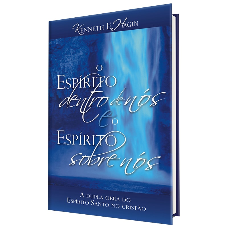 Livro "O Espírito dentro de nós e o Espírito sobre nós" de Kenneth E. Hagin, capa azul com cachoeira. — Plenitude