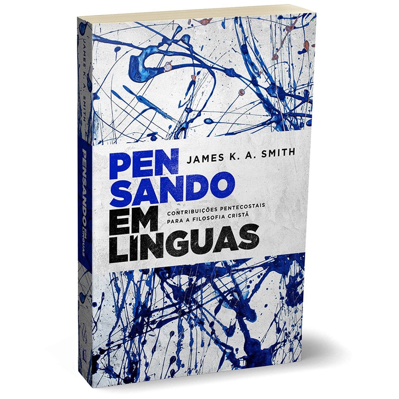 Pensando em línguas | James K.A. Smith