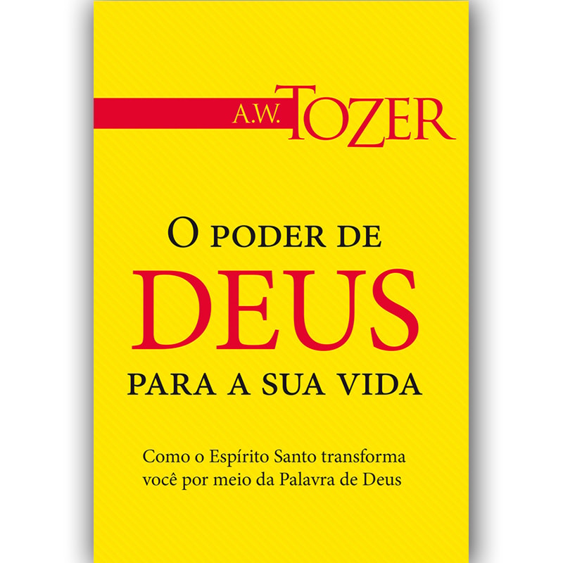 Livro O Poder de Deus Para Sua Vida de A.W. Tozer, capa amarela com faixa vermelha. — Plenitude