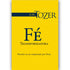 Livro Fé Transformadora, A.W. Tozer, capa amarela com texto em azul. — Plenitude