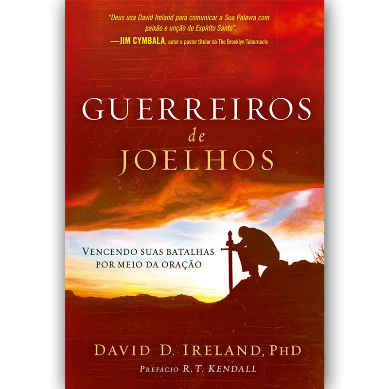 Livro: Guerreiros de Joelhos, David D. Ireland. Capa vermelha com silhueta de guerreiro ajoelhado. — Plenitude