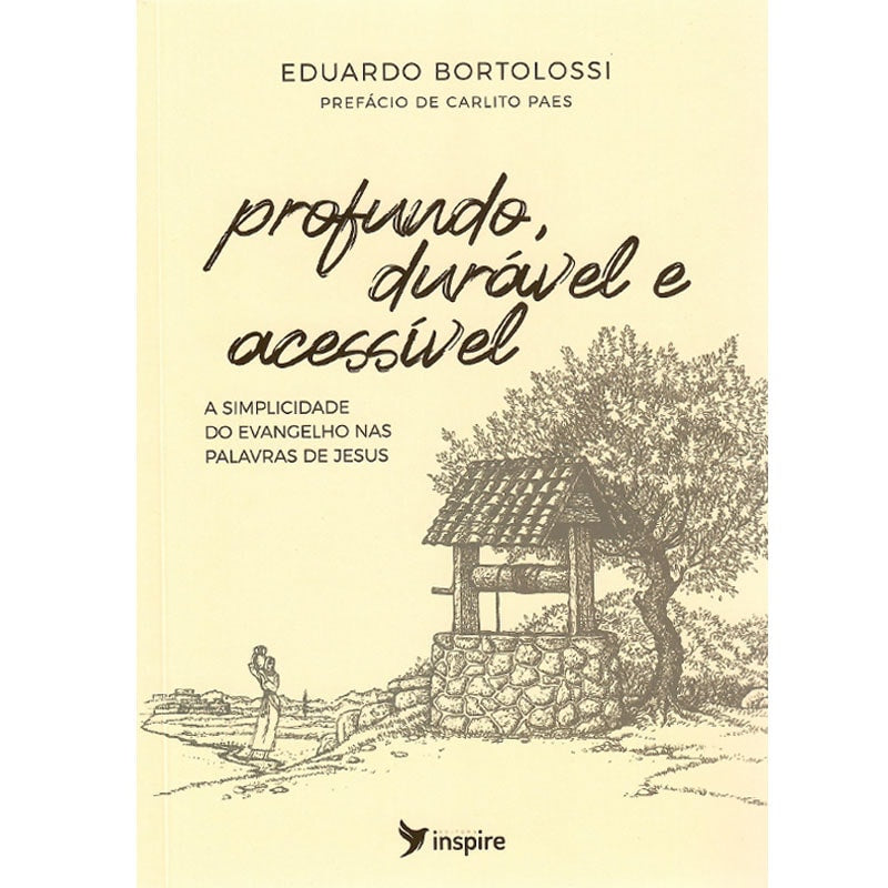 Livro "Profundo, Durável e Acessível" de Eduardo Bortolossi, capa bege com ilustração de poço e árvore. — Plenitude