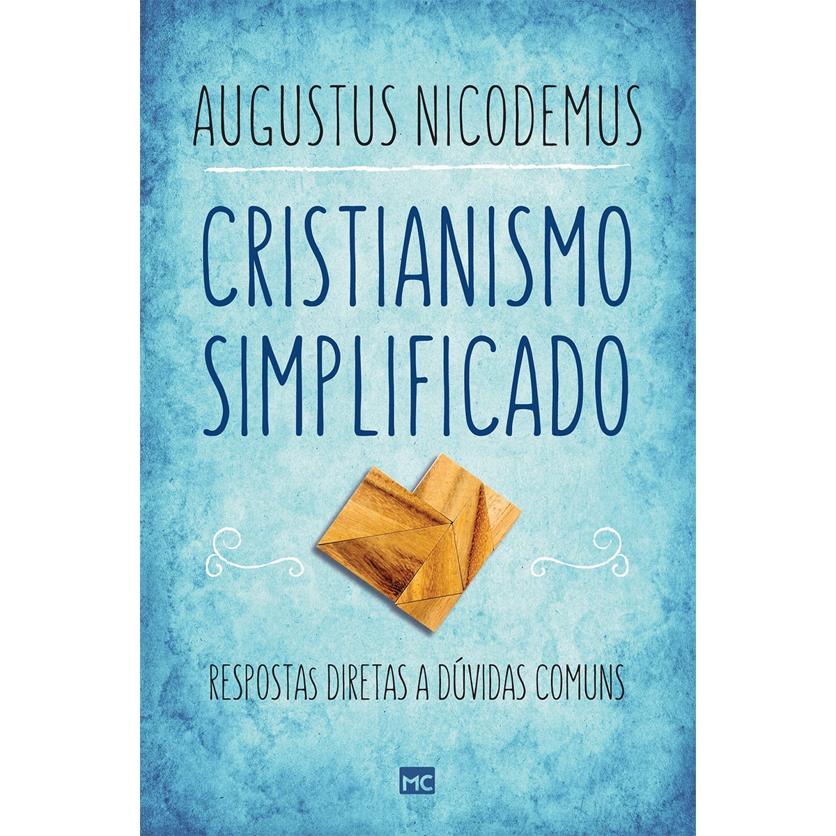 Kit Cristianismo | Augustus Nicodemus