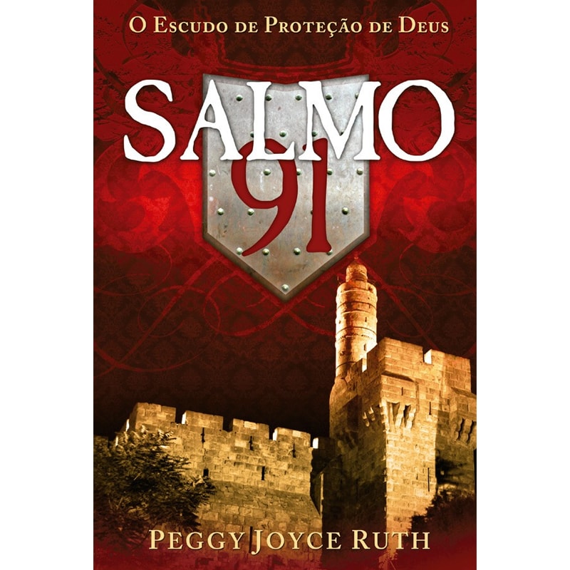 Salmo 91 | Peggy Joyce Ruth