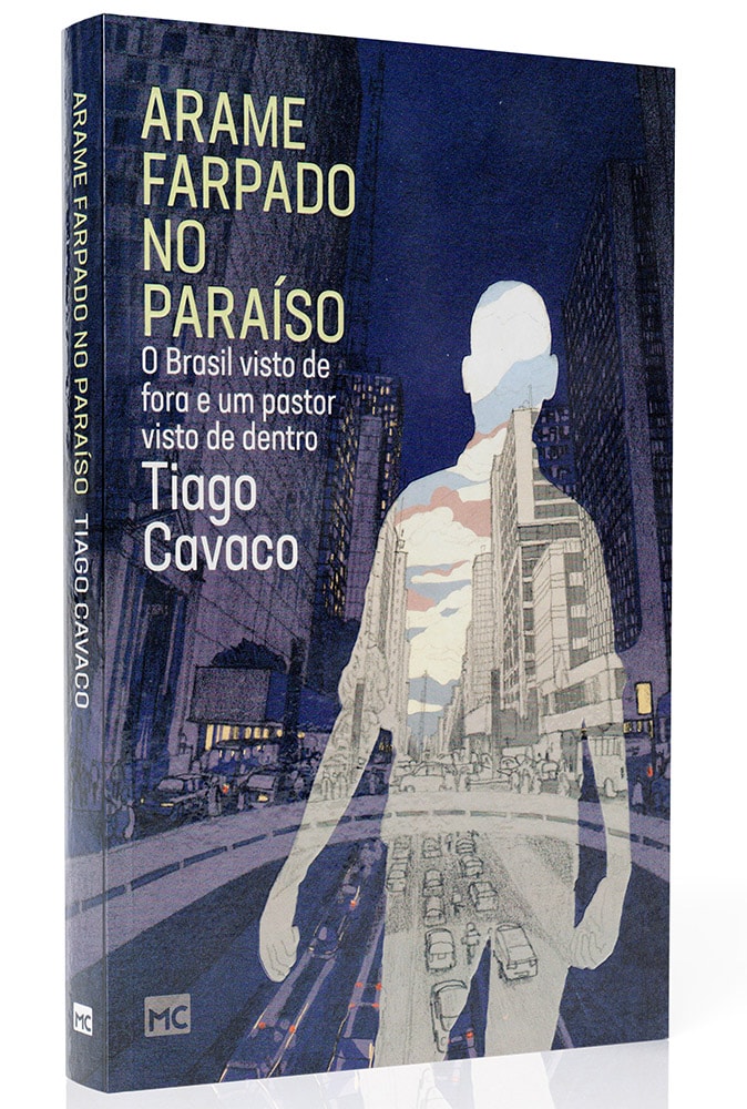 Arame Farpado no Paraíso | Tiago Cavaco
