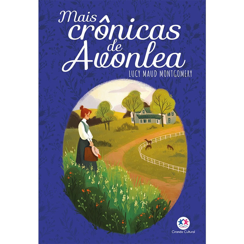 Mais Crônicas de Avonlea | Lucy Maud Montgomery
