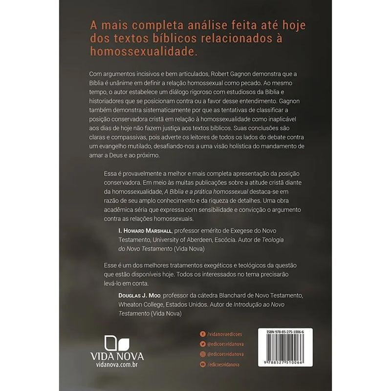 A Bíblia e a Prática Homossexual | Robert A. J. Gagnon
