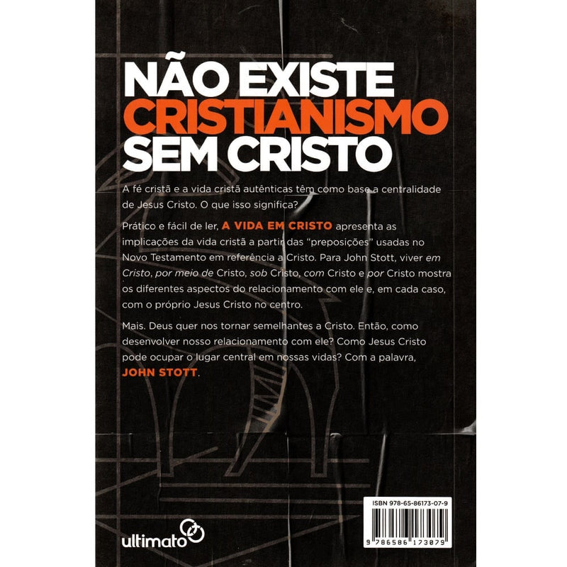A Vida em Cristo | John Stott