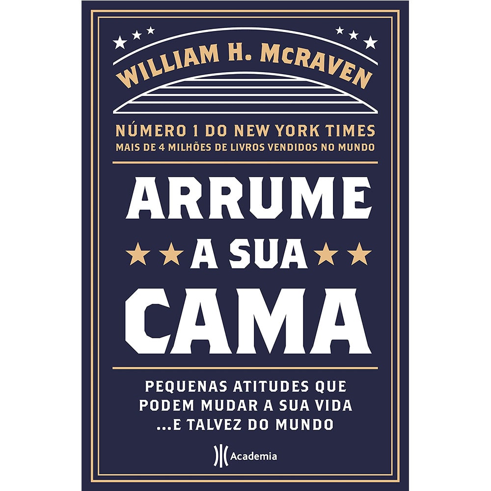 Arrume a Sua Cama | William McRaven