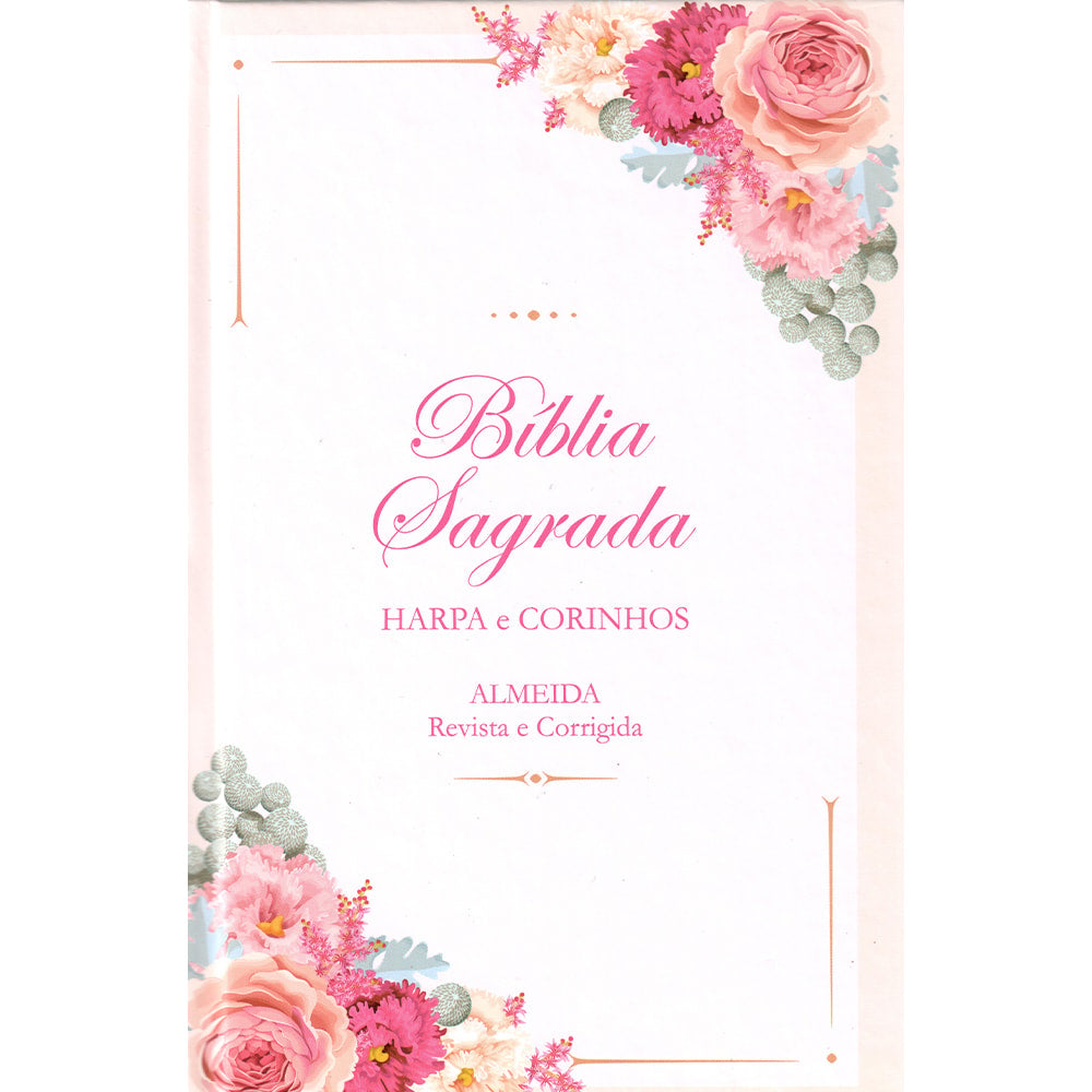 Bíblia Sagrada ARC com capa floral rosa e detalhes em verde, Harpa e Corinhos inclusos. — Plenitude