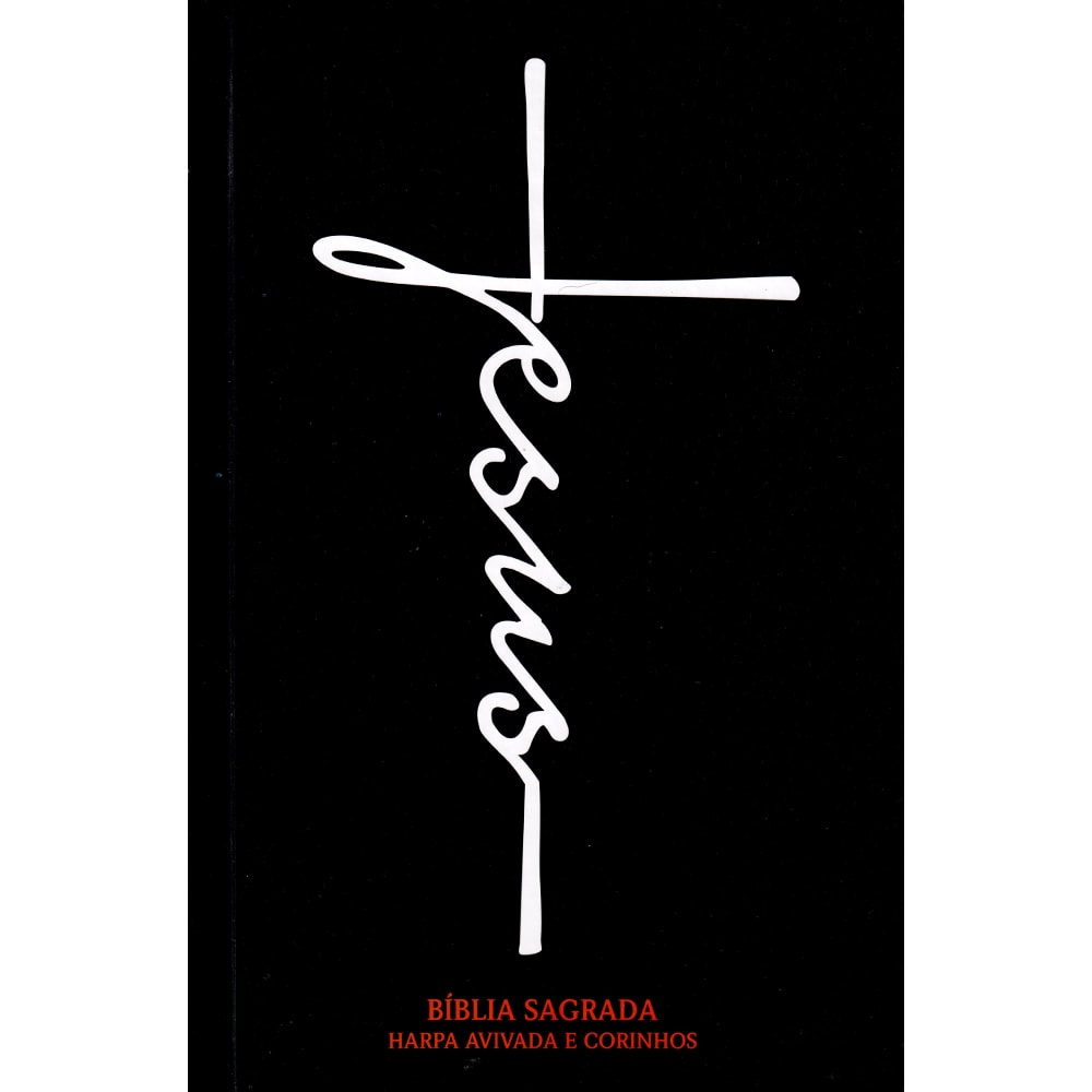 Bíblia Sagrada Jesus preta, com a palavra "Jesus" em branco estilizada como uma cruz, Harpa e Corinhos. — Plenitude