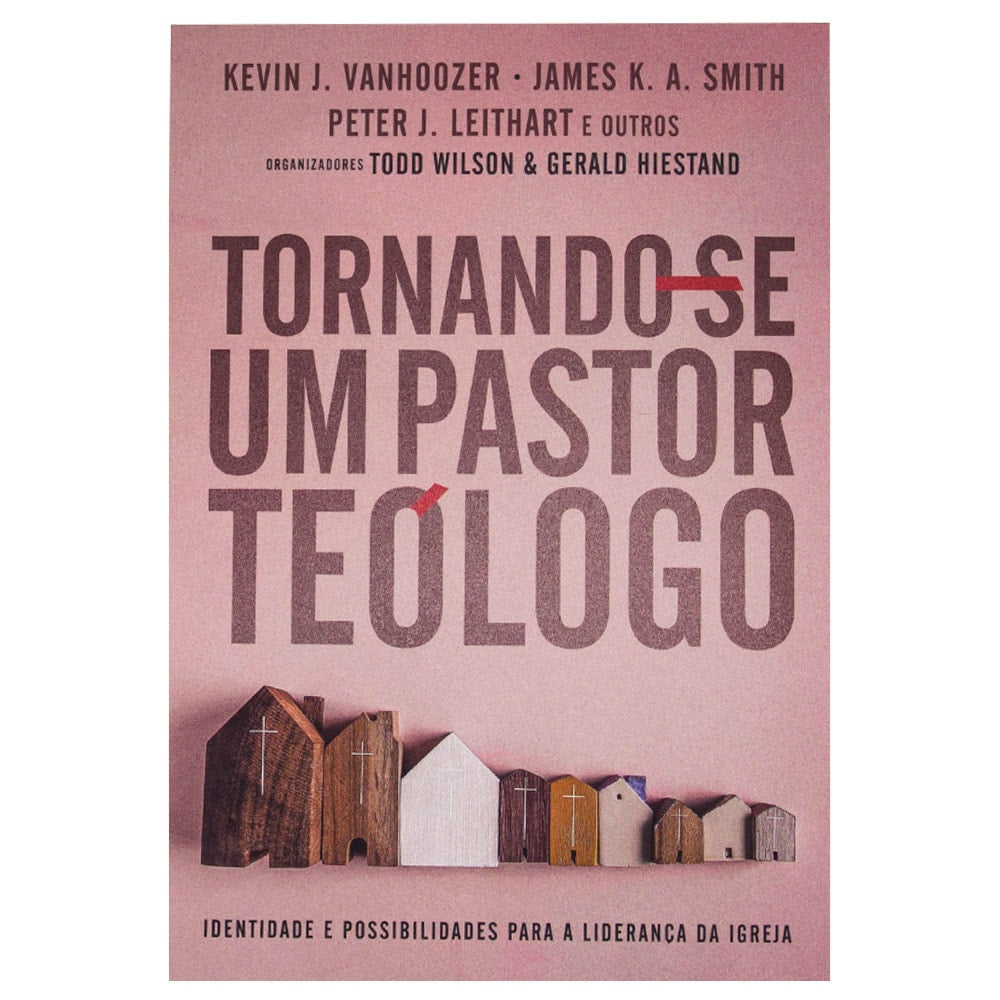 Livro Tornando-se um Pastor Teólogo, capa rosa com casas e título em vermelho. — Plenitude