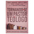 Livro Tornando-se um Pastor Teólogo, capa rosa com casas e título em vermelho. — Plenitude